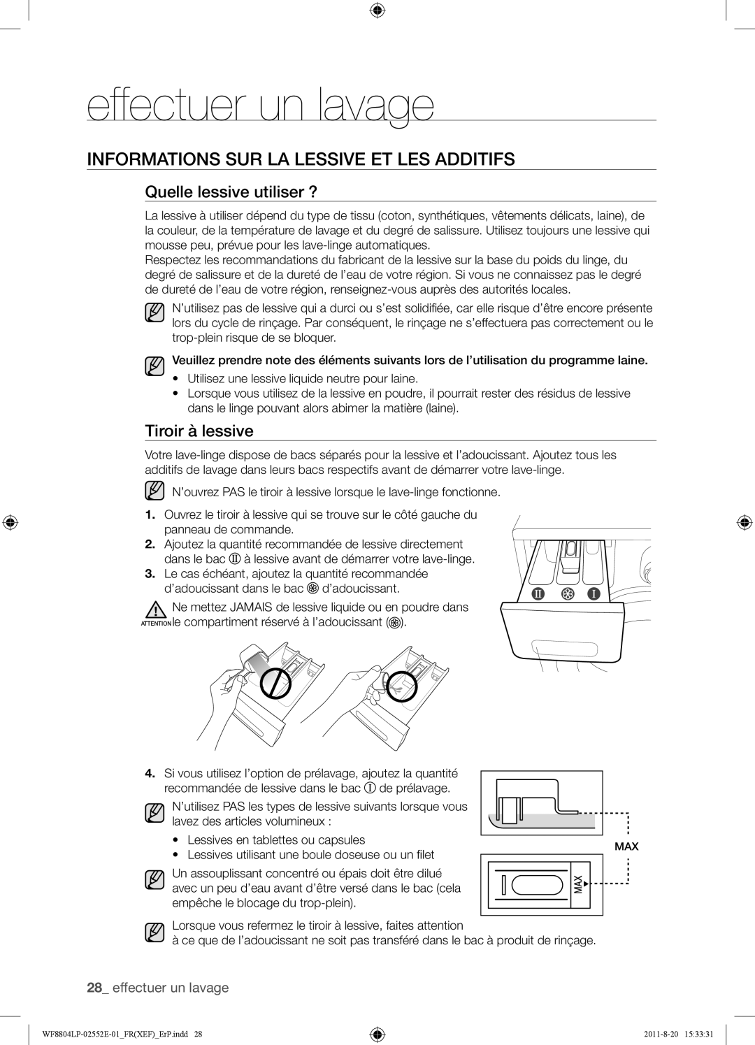 Samsung WF8804LPH1/XEF manual Informations SUR LA Lessive ET LES Additifs, Quelle lessive utiliser ?, Tiroir à lessive 